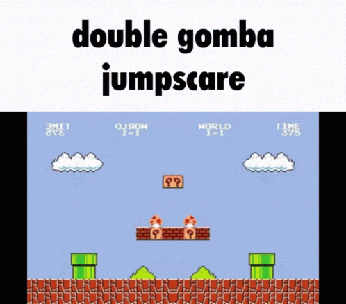 double goomba jumpscare